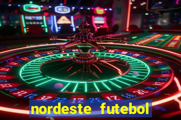 nordeste futebol vip net