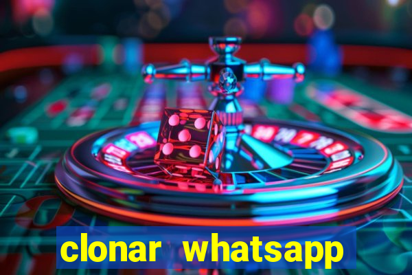 clonar whatsapp normal gratis