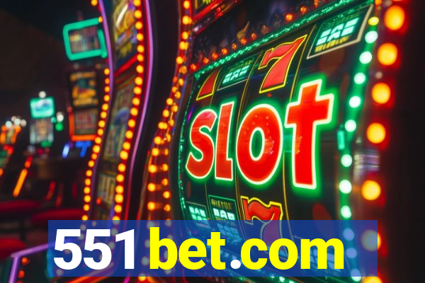 551 bet.com