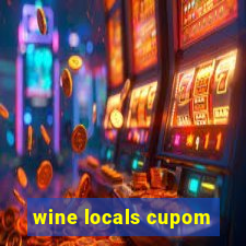 wine locals cupom