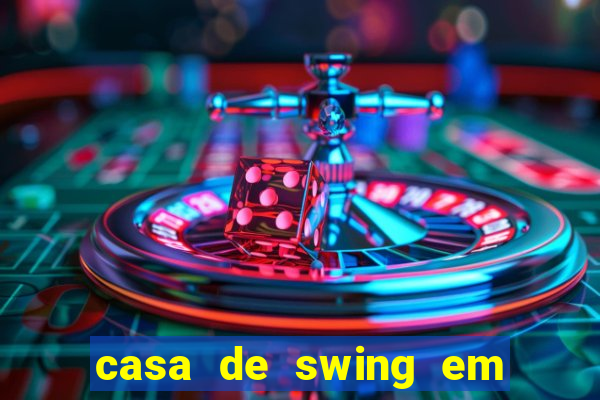 casa de swing em foz do iguaçu