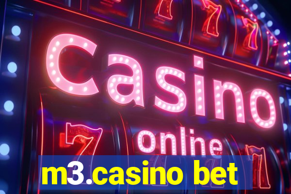 m3.casino bet