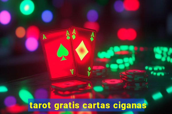 tarot gratis cartas ciganas