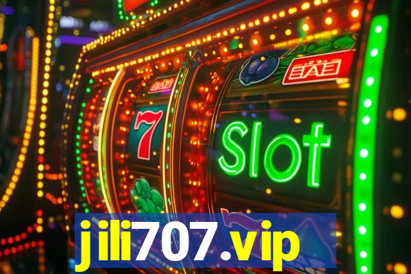 jili707.vip