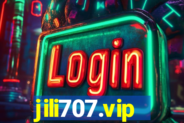 jili707.vip