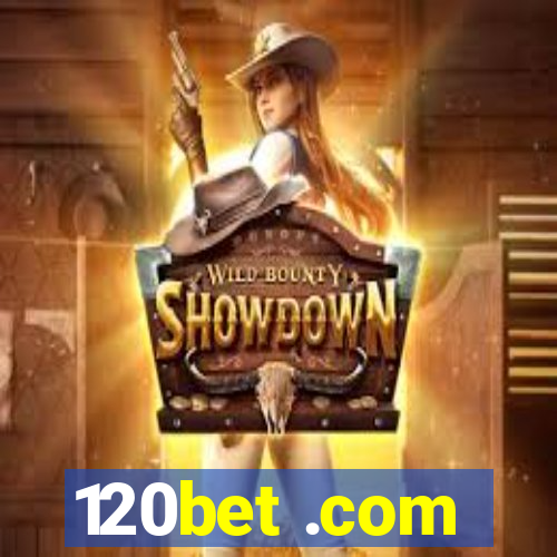 120bet .com