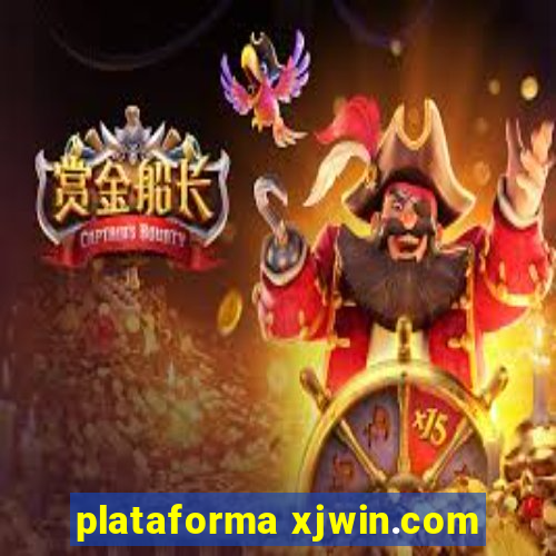 plataforma xjwin.com