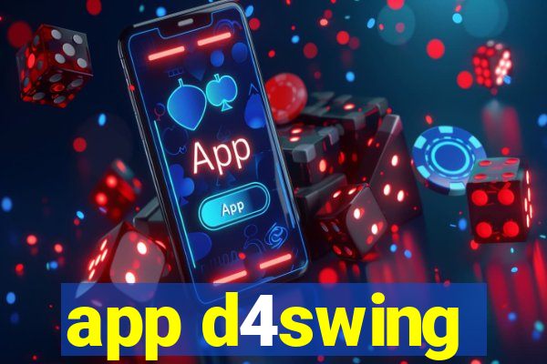 app d4swing