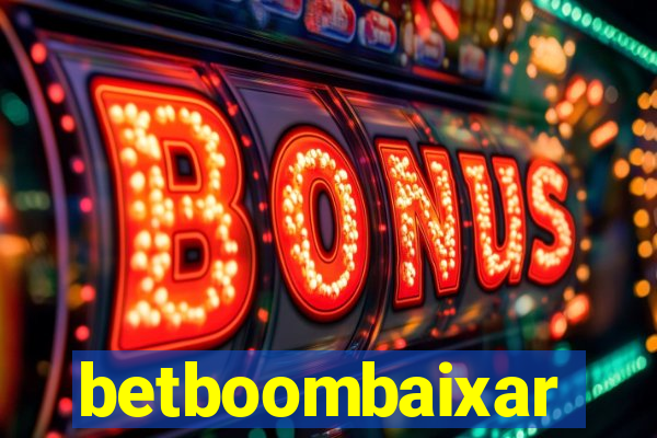 betboombaixar