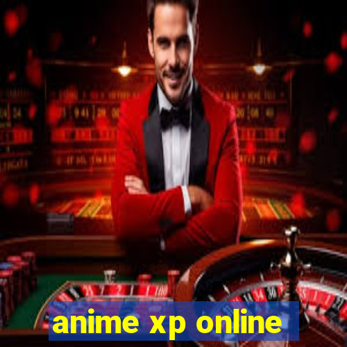 anime xp online