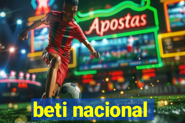 beti nacional