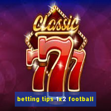 betting tips 1x2 football