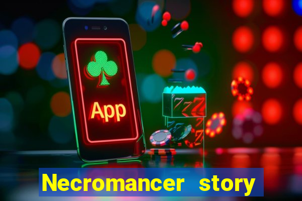 Necromancer story mod apk (unlimited skill points and gems)