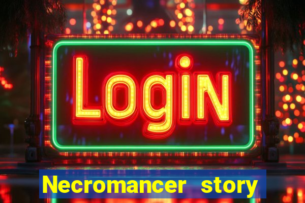 Necromancer story mod apk (unlimited skill points and gems)