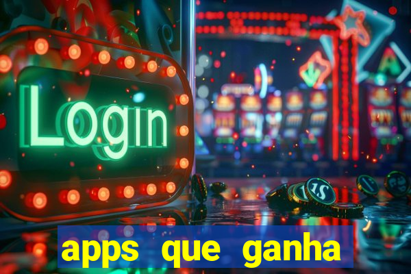 apps que ganha dinheiro jogando