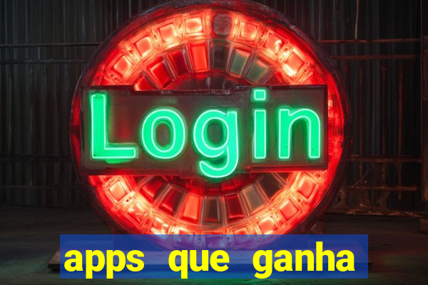 apps que ganha dinheiro jogando