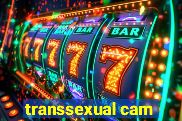 transsexual cam