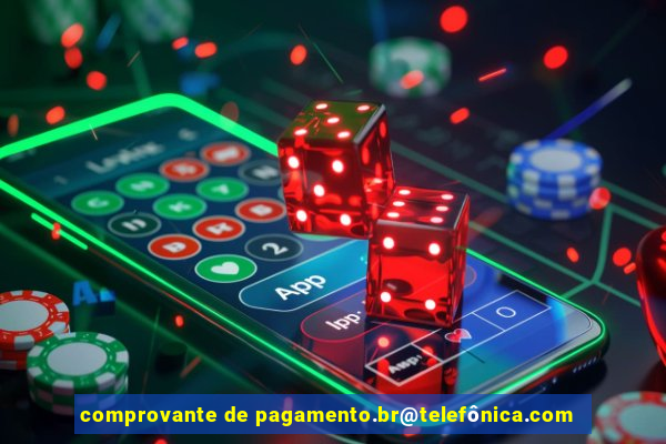 comprovante de pagamento.br@telefônica.com