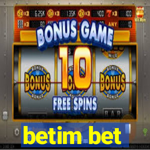 betim bet