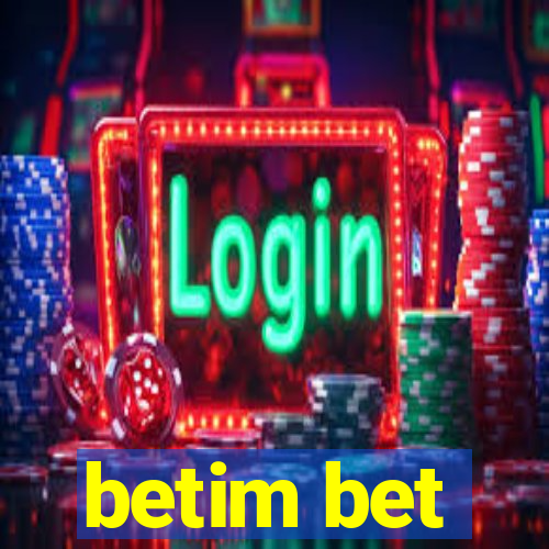 betim bet