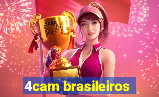 4cam brasileiros