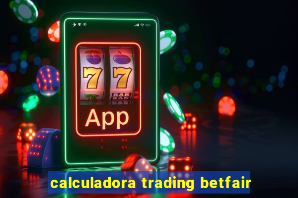 calculadora trading betfair