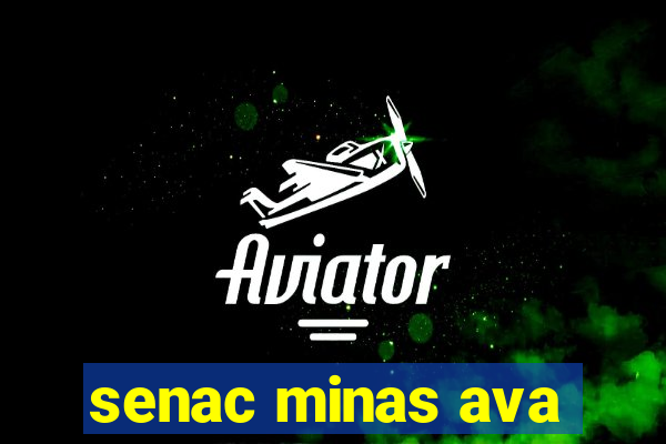 senac minas ava