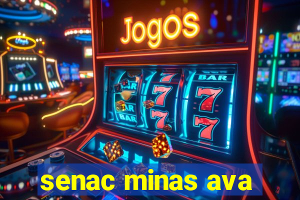 senac minas ava