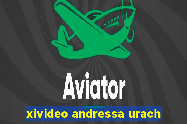 xivideo andressa urach