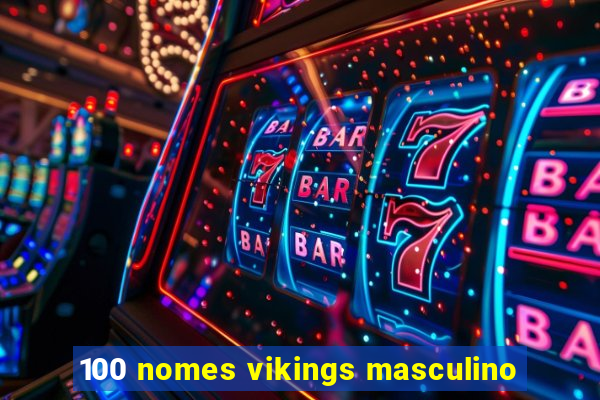 100 nomes vikings masculino