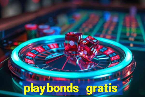 playbonds gratis jogar bingo silverball