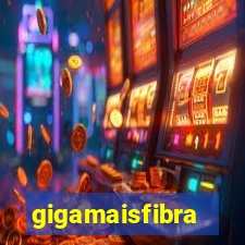 gigamaisfibra