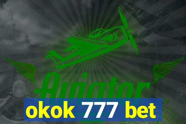 okok 777 bet