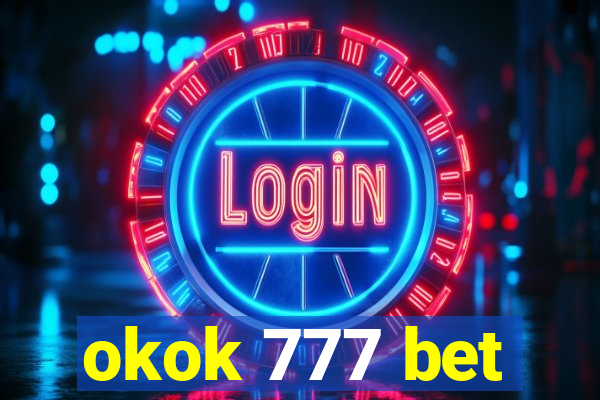 okok 777 bet