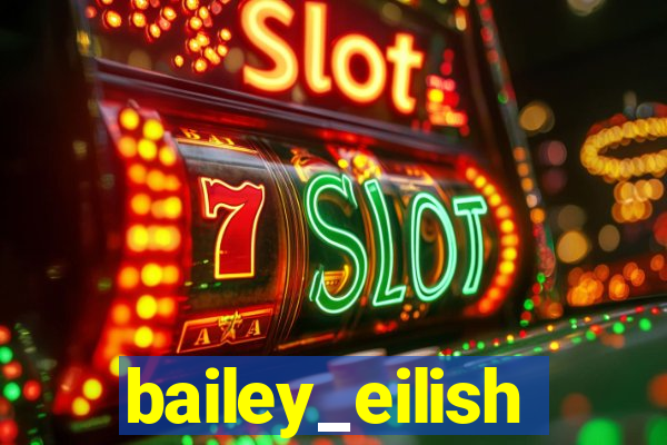 bailey_eilish