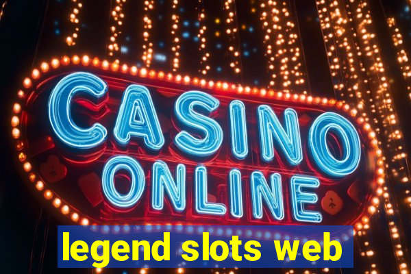 legend slots web