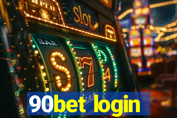 90bet login