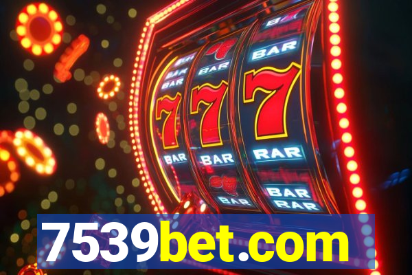 7539bet.com