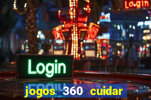 jogos 360 cuidar de bebe