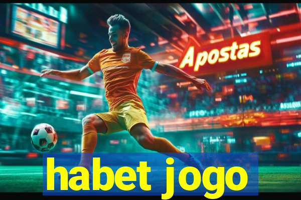 habet jogo