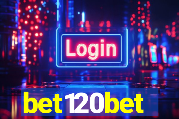 bet120bet