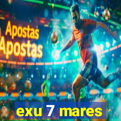 exu 7 mares