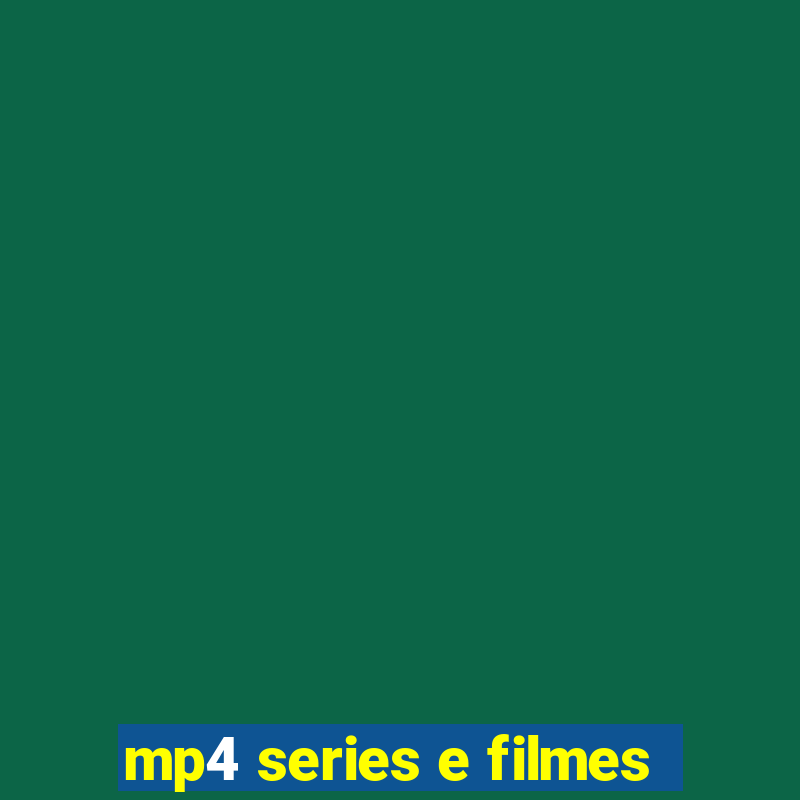 mp4 series e filmes