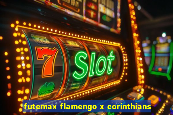 futemax flamengo x corinthians