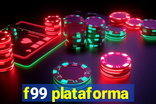 f99 plataforma