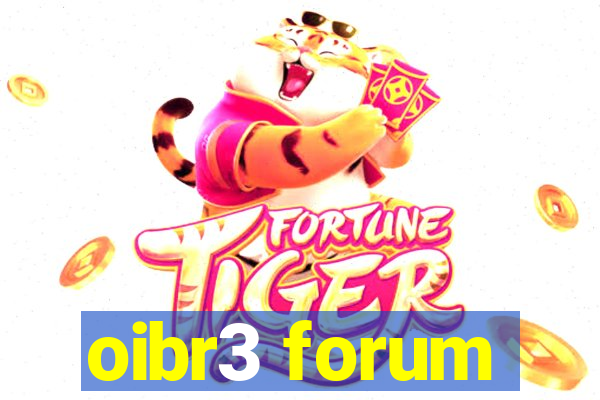 oibr3 forum