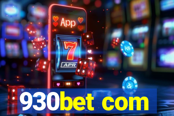 930bet com