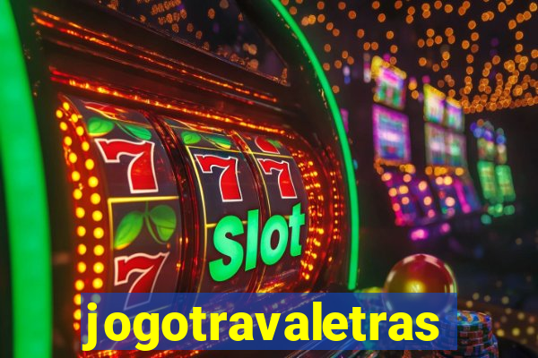 jogotravaletras