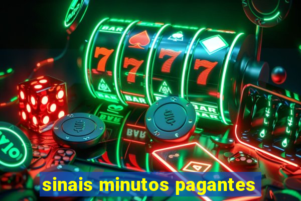 sinais minutos pagantes