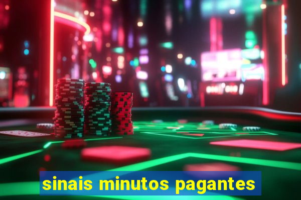 sinais minutos pagantes